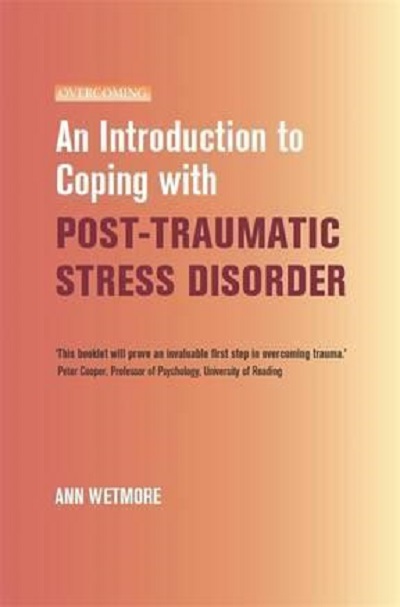 An Introduction to Coping with Post Traumatic Stress