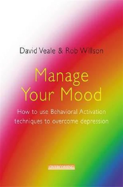 How to Use Behavioural Activation Techniques to Overcome Depressio