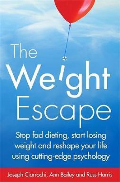 Stop fad dieting start losing weight and reshape your life using cutting edge psychology 